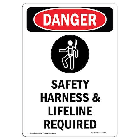OSHA Danger Sign, Safety Harness And Lifeline, 24in X 18in Aluminum